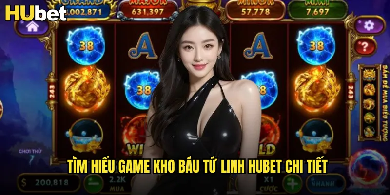 Tìm hiểu game Kho Báu Tứ Linh HUBET chi tiết