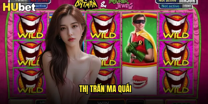 Thị trấn ma quái