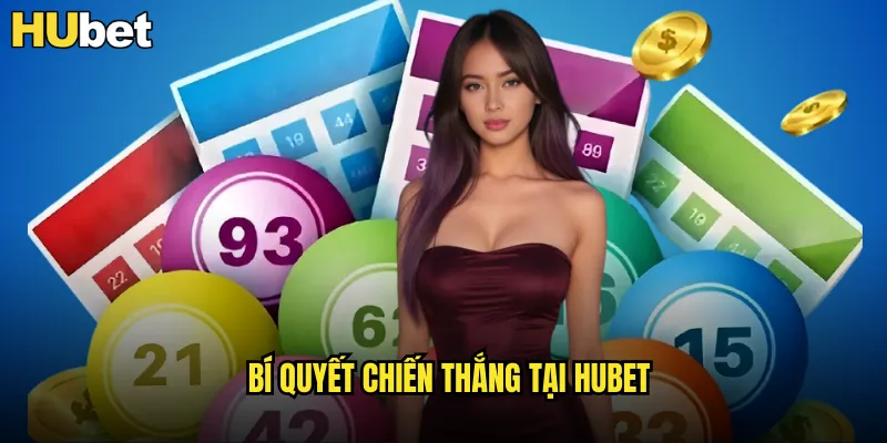 Bí quyết chiến thắng tại HUBET
