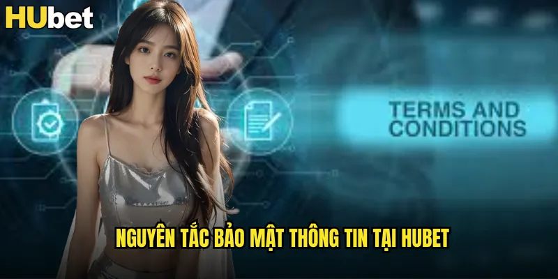 Nguyên Tắc Bảo Mật Thông Tin Tại HUBET