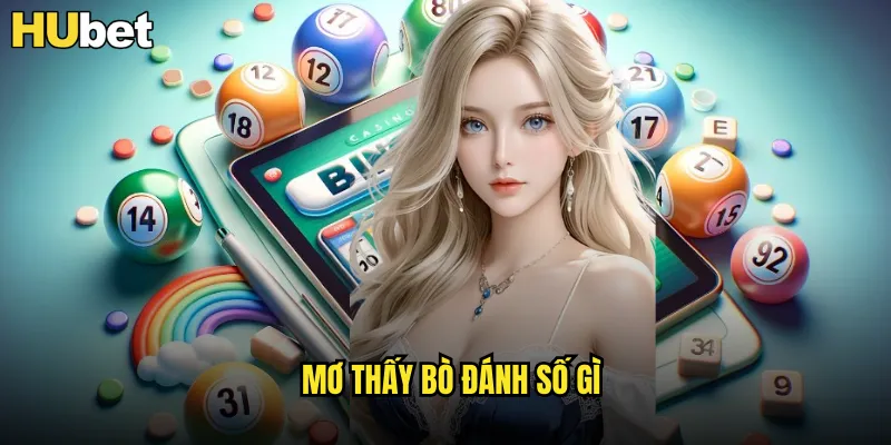 mơ thấy bò đánh số gì